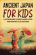 Ancient Japan for Kids