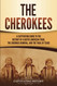 The Cherokees: A Captivating Guide to the History of a Native