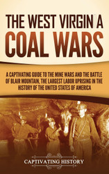 The West Virginia Coal Wars