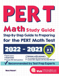 PERT Math Study Guide: Step-By-Step Guide to Preparing for the PERT