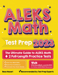 ALEKS Math Test Prep: The Ultimate Guide to ALEKS Math + 2