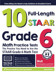 10 Full-Length STAAR Grade 6 Math Practice Tests