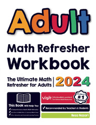 Adult Math Refresher Workbook