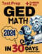 GED Math Test Prep in 30 Days