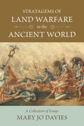 Stratagems of Land Warfare in the Ancient World