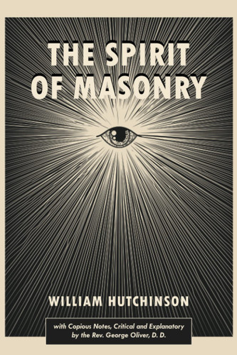 The Spirit Of Masonry