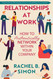Relationships at Work
