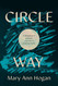 Circle Way: A Daughter's Memoir a Writer's Journey Home