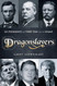 Dragonslayers: Six Presidents and Their War with the Swamp