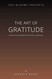 The Art of Gratitude: 3 Minute Morning Ritual Journal