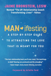 MAN*ifesting: A Step-by-Step Guide to Attracting the Love That Is