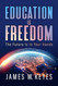 Education Is Freedom: The Future Is in Your Hands