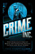 Crime Inc.: How Democrats Employ Mafia and Gangster Tactics to Gain