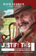 Justify This: A Career Without Compromise