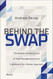 Behind the Swap: The Broken Infrastructure of Risk Management and a