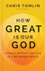 How Great Is Our God