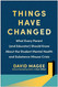 Things Have Changed: What Every Parent