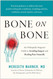 Bone on Bone: An Orthopedic Surgeon's Guide to Avoiding Surgery and