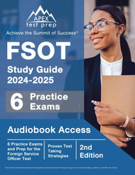 FSOT Study Guide 2024-2025: 6 Practice Exams and Prep for the Foreign
