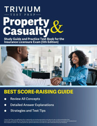 Property and Casualty Study Guide and Practice Test Book for the
