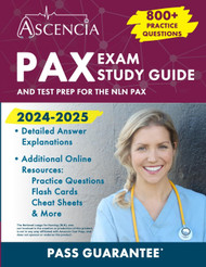 PAX Exam Study Guide 2024-2025: 800+ Practice Questions and Test Prep