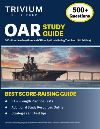 OAR Study Guide: 500+ Practice Questions and Officer Aptitude Rating
