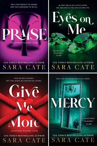 Salacious Players' Club Series Vol. 1-4. Praise Eyes on Me Give Me