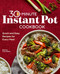 30-Minute Instant Pot Cookbook