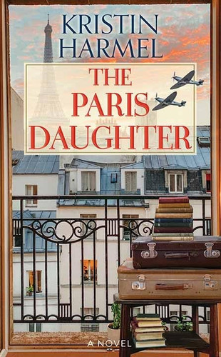 The Paris Daughter (Center Point Large Print)