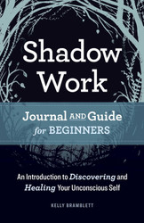 Shadow Work Journal and Guide for Beginners: An Introduction to