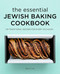 The Essential Jewish Baking Cookbook: 50 Traditional Recipes for