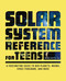 The Solar System Reference for Teens: A Fascinating Guide to Our