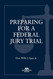 Preparing for a Federal Jury Trial