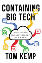 Containing Big Tech: How to Protect Our Civil Rights Economy and