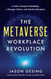 The Metaverse Workplace Revolution