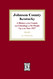 Johnson County Kentucky: A History of the County and Genealogy of its