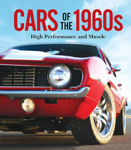 Cars of the 1960s: High Performance and Muscle