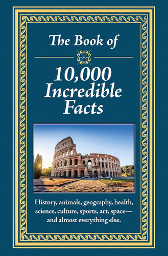 The Book of 10 000 Incredible Facts