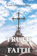 The Truth of our Faith: Discourses from Holy Scripture on the Tenets