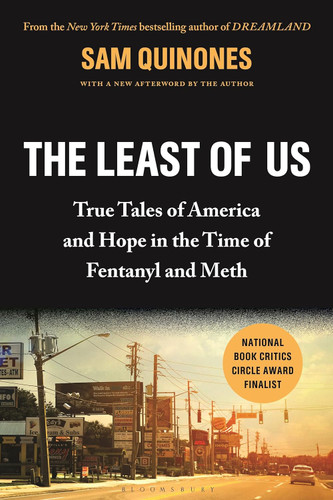 The Least of Us: True Tales of America and Hope in the Time of