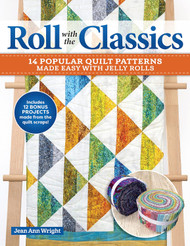 Roll with the Classics: 14 Popular Quilt Patterns Made Easy with