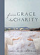 From Grace to Charity