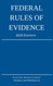 Federal Rules of Evidence; 2020 Edition