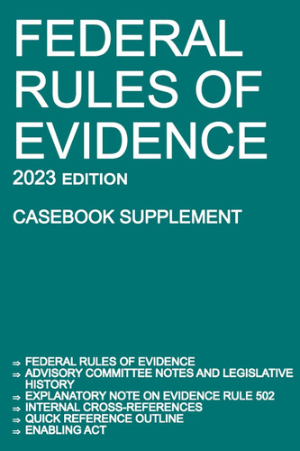 Federal Rules of Evidence; 2023 Edition