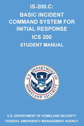 Is-200.C: Basic Incident Command System for Initial Response ICS 200: