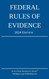 Federal Rules of Evidence; 2024 Edition: With Internal