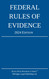 Federal Rules of Evidence; 2024 Edition Federal Rules of Evidence; 2024 Edition