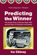 Predicting the Winner: The Untold Story of Election Night 1952 and