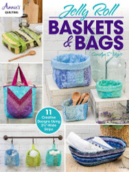 Jelly Roll Baskets & Bags (Annie's Quilting)