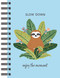 Sloth Journal - Slow Down